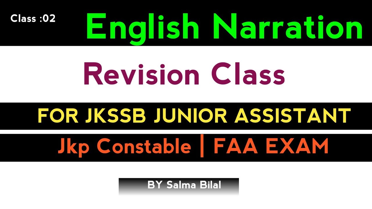English Narration | Revision Class 01 | For JKSSB Junior Assistant | JKP Constable | FAA Exam