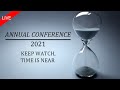 Annual Youth Conference 2021 | Keep Watch - The Time is Near