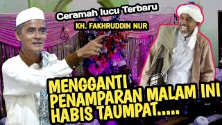 GURU FAKHRUDDIN NUR||CERAMAH LUCU TERBARU GURU FAKHRUDDIN MENGGANTI PENAMPARAN TAUMPAT PENAMPARAN