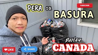 PERA SA BASURA  BUHAY CANADA / #BUHAYCANADA #PINOYCANADA #CANADALIFE #OFWCANADA