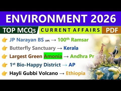 ENVIRONMENT 2026 CURRENT AFFAIRS | ENVIRONMENT & ECOLOGY 2026 | CURRENT AFFAIRS 2026 |