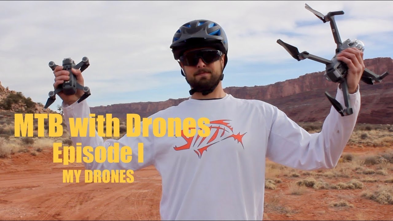 Mountain Biking With Drones, Episode I Intro "My Drones" The DJI Spark