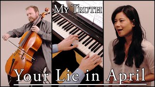 My Truth - Your Lie in April Cover ft. xMEIYIN & Chromatic Apparatus | 四月は君の嘘, ~ロンド・カプリチオーソ
