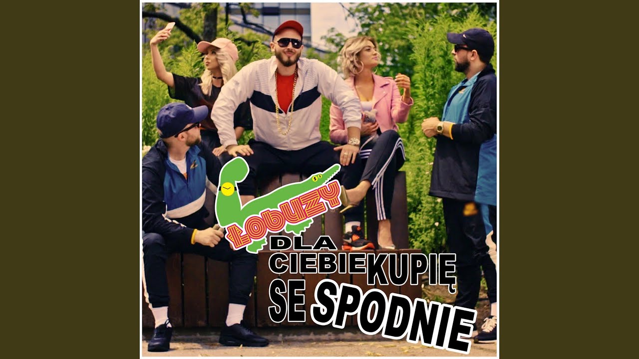 Dla Ciebie kupię se spodnie (Oryginal) - YouTube Music