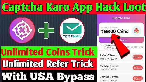 Captcha Karo App Unlimited Coin Add Trick ||Unlimited Refer Bypass Trick || Hack Loot Trick