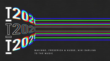 Maxinne, Frederick & Kusse, Niki Darling - To The Music (Extended Mix)