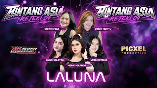 🔴LIVE STREAM LALUNA MUSIC - HAPPY PARTY BINTANG ASIA REJEKI 09