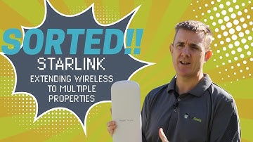 Starlink -  How To Extend Your Wireless to Multiple Buildings