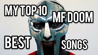 My Top 10 Best MF DOOM Songs - MF DOOM greatest hits