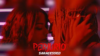 SARAGESSED - PERJURIO (Official Video)