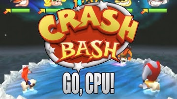 DahSons Play Crash Bash - Go, CPU!