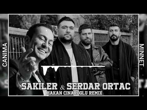 Sakiler & Serdar Ortaç - Canıma Minnet ( Hakan Çınaroğlu Remix )