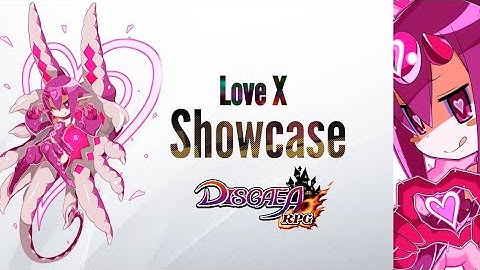 [Disgaea RPG] Love X All Skill Showcase