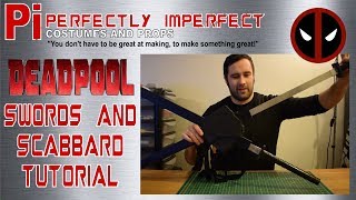 Deadpool Swords and Scabbard Tutorial - FREE TEMPLATES