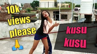 Kusu Kusu Song | Dance Cover | Satyameva Jayate 2 | Dance By Sohani  Biswas