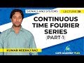 Signals and Systems | Module 2 | Continuous Time Fourier Series | Part 1 (Lecture 19)