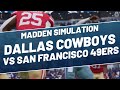 Dallas Cowboys vs San Francisco 49ers | Wildcard Round NFL Madden Simulation | Blogging the Boys
