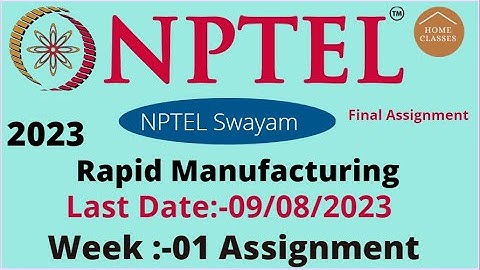 NPTEL // Rapid Manufacturing// Week-01 // Assignment solution // @educationwallah7735