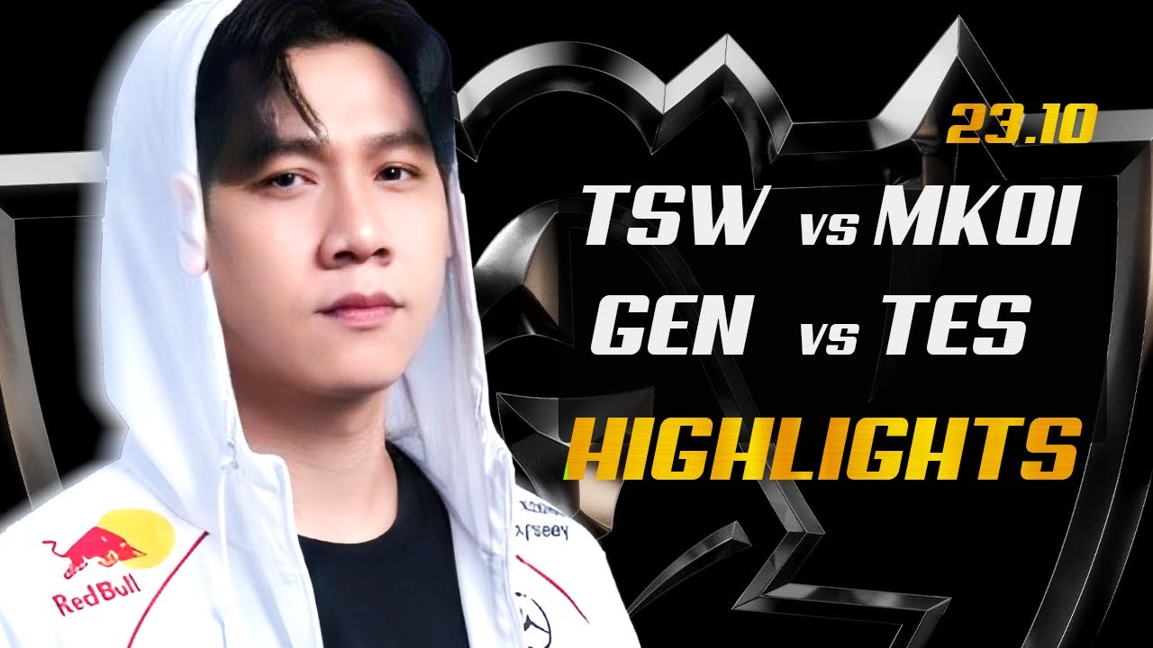 XEM CKTG CÙNG THẦY BA | HIGHLIGHTS TSW vs MKOI | GEN VS TES | Ngày 23.10.2025