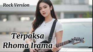 TERPAKSA – Rhoma Irama (Cover Cewek Rock Modern) | Rafa Musik Cover