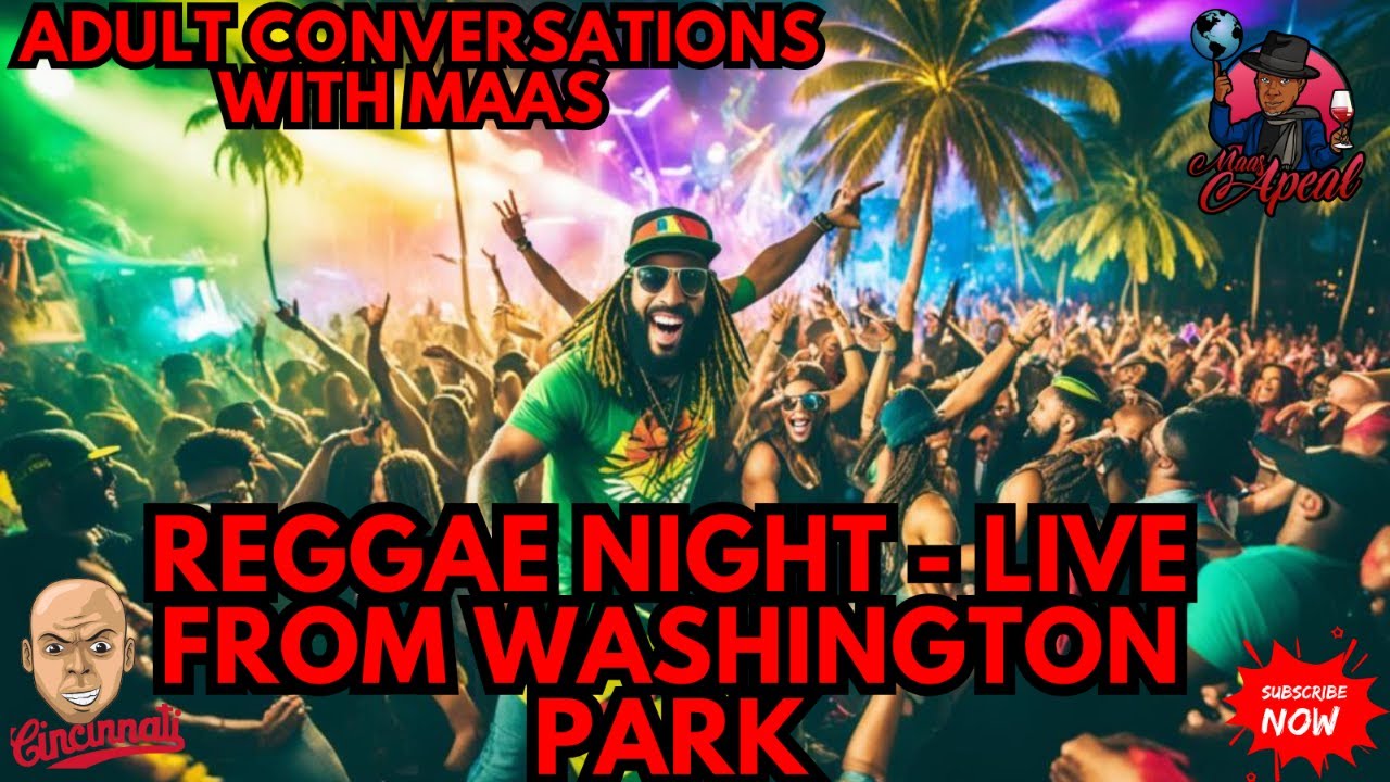 Adult Conversations with Maas Season 2 - Live from Reggae Night