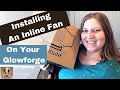 Installing An Inline Fan On Your Glowforge | Glowforge Basics | Silence Your Glowforge