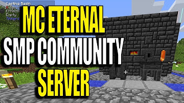 SMP Minecraft MC Eternal Community Server Ep 2