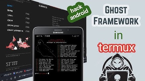 Ghost Framework on Termux Explained: Android Penetration Testing Tool