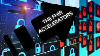 The HL7 FHIR Accelerator Projects