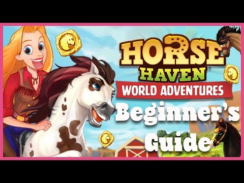 Horse Haven World Adventures Beginner's Guide 🐴 Horse Haven World Adventures Tips & Tricks
