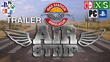 Gas Station Simulator - Airstrip DLC Trailer