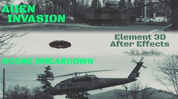 Element 3D & After Effects ALIEN INVASION scifi scene breakdown