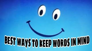 طرق هامة وممتعة لحفظ كلمات اللغة الانجليزيه بسهوله  | best ways to keep words in mind