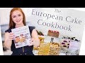 My FIRST Cookbook!! The European Cake Cookbook - 65 All-New Cake Recipes!!