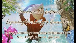 Abundance Embodiment: the Art of Expanding Your Energy to Receive More