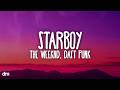 The Weeknd Starboy Lyrics Ft Daft Punk 