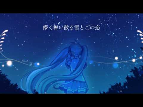 【初音ミク】Snow Again【オリジナル曲PV】