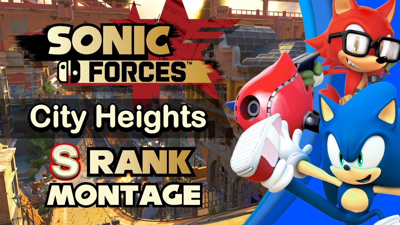 Sonic Forces City Heights | S Rank Montage