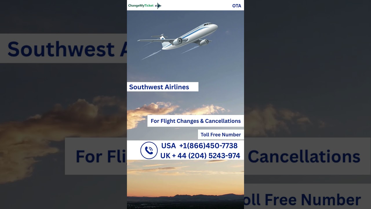 Southwest Airlines Flight Change Policy 2025 📝🔄 | Everything You Need to Know