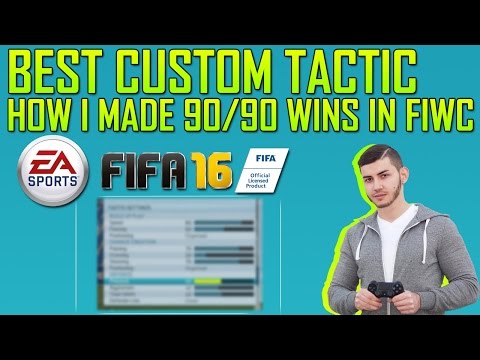 FIFA 16 BEST CUSTOM TACTIC | HOW I MADE 90/90 WINS IN FIWC