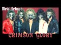 Metal School - Crimson Glory