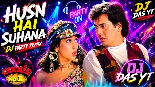 Husn Hai Suhana 🔥 DJ Party Remix | Bollywood Dance Remix | DJ Das YT | Coolie No.1