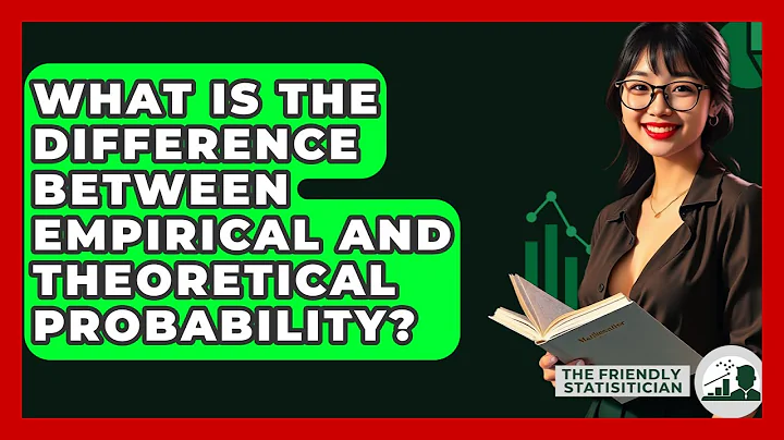 What Is The Difference Between Empirical And Theoretical Probability? - The Friendly Statistician