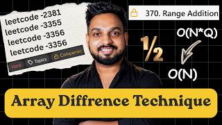 Array difference technique || Solve any Range Update Question