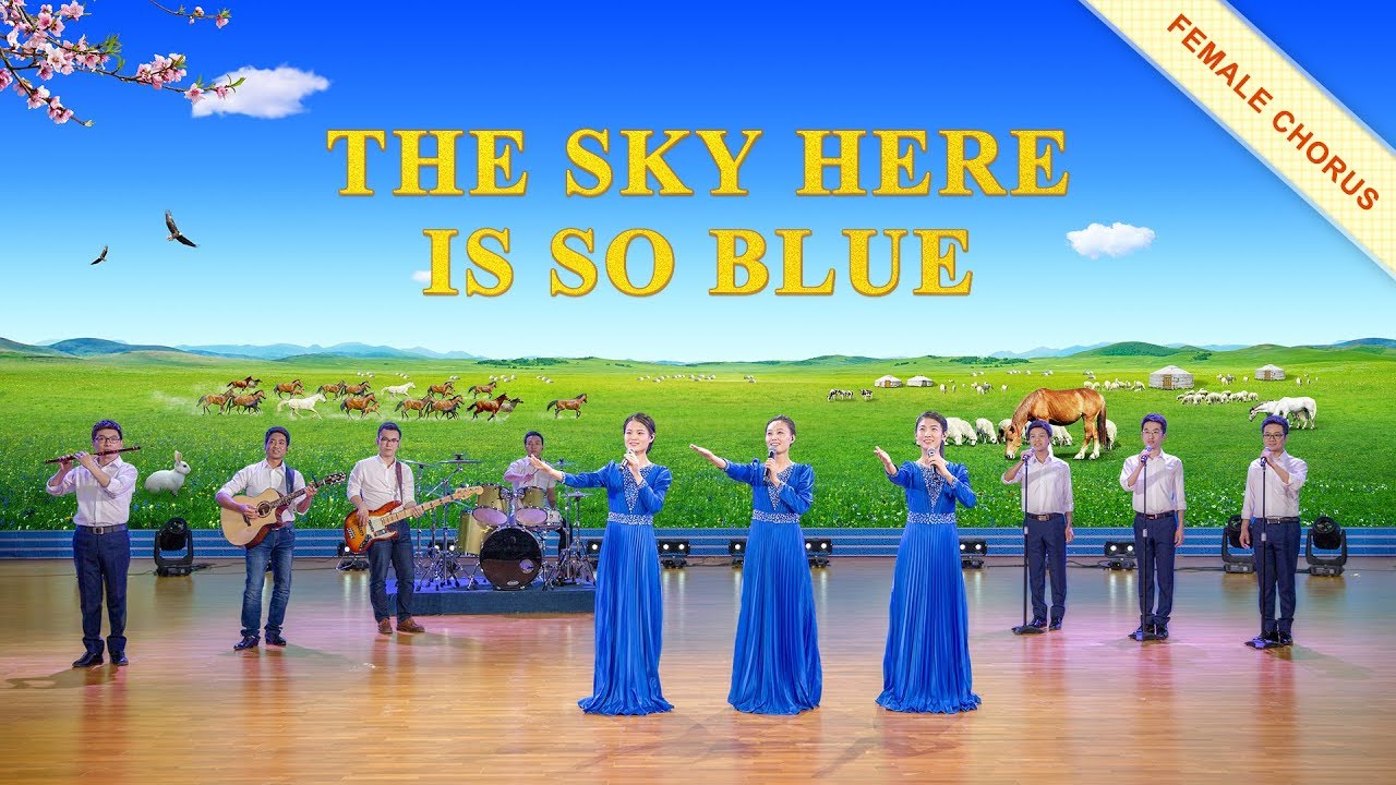 Praise Song | "The Sky Here Is So Blue" (Female Chorus)