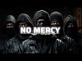 No Mercy — Hard-Hitting Hip-Hop 
