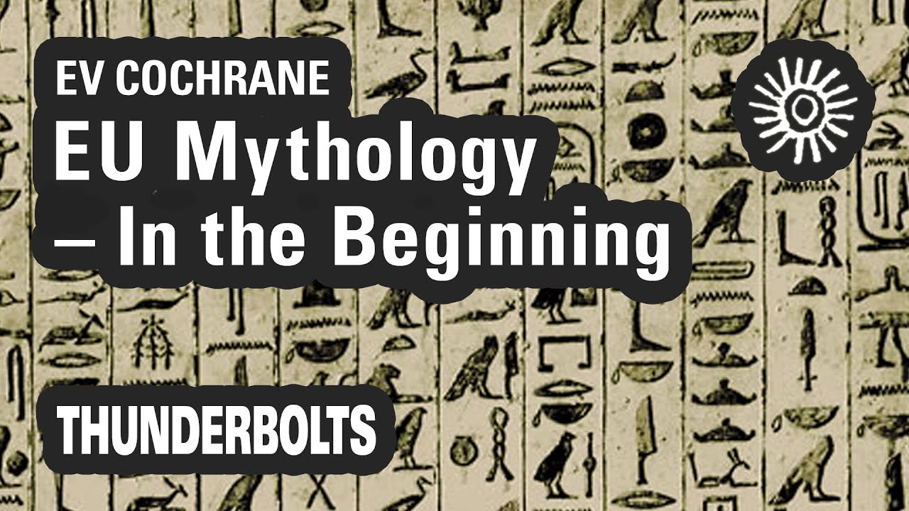 Ev Cochrane: EU Mythology – In the Beginning | Thunderbolts