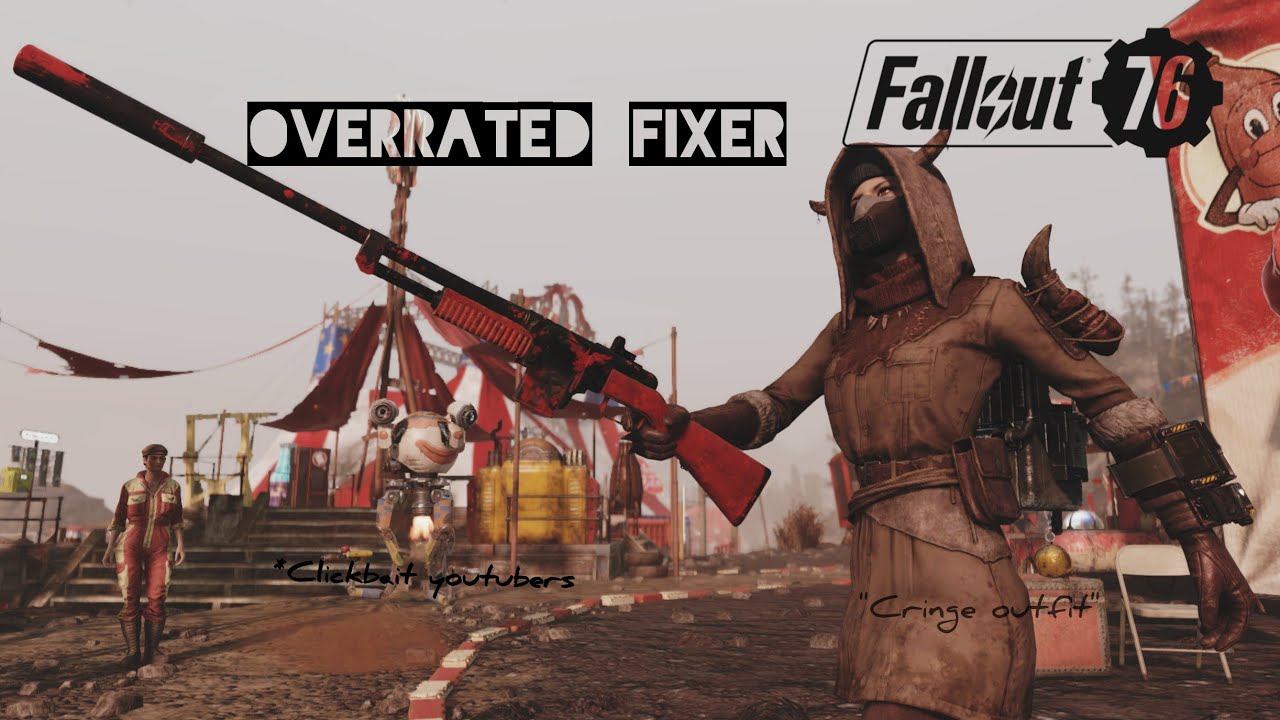 Fallout 76 The Most Overrated Fixer... YouTube