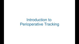 Introduction to Perioperative Tracking