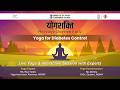 विषय:- मधुमेह नियंत्रण हेतु योग / Yoga for Diabetes Control